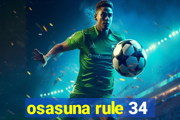 osasuna rule 34